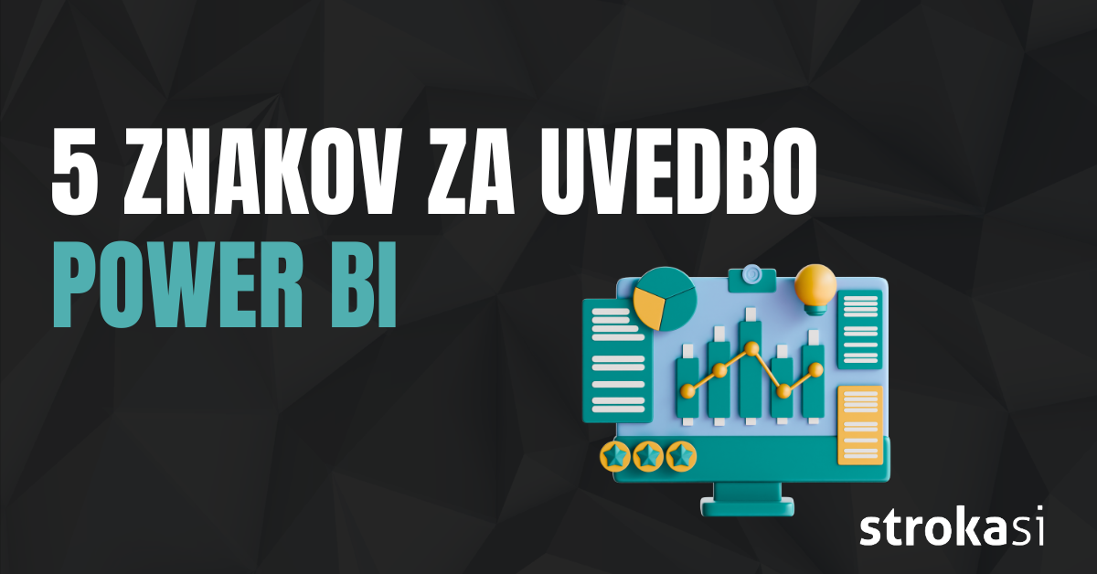 5 znakov, da vaše podjetje potrebuje Power BI